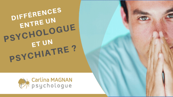 psychologue ou psychiatre article carlina magnan