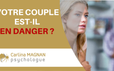Votre couple est-il en danger?